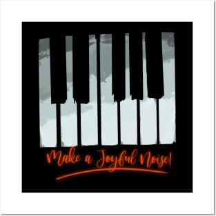 Make a Joyful Noise Piano Keys Posters and Art